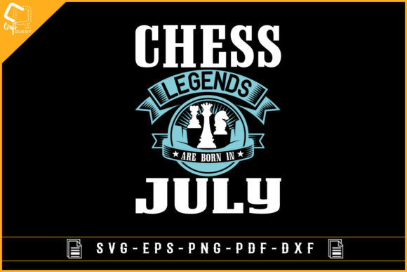 Chess Legends July Graphics for Crafts