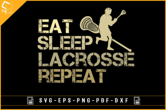 Eat Sleep Lacrosse Repeat Gaming Design for Crafts