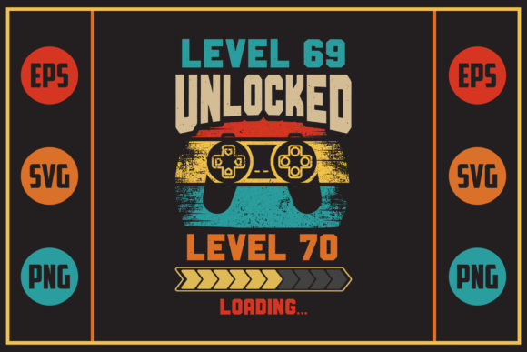 Gaming Retro Design - Level 69 Graphics for Crafts