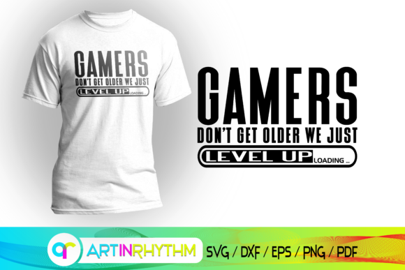 Gaming Svg, Gamer Svg, Gamer Shirt: Graphics for Crafts