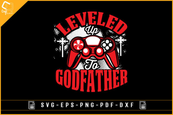 Leveled Up Godfather Graphics for Crafts
