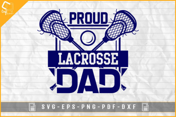 Proud Lacrosse Dad Gaming Sublimation: Graphics for Crafts