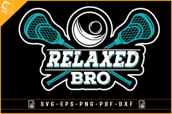Relaxed Bro Lacrosse Gaming Graphics for Crafts